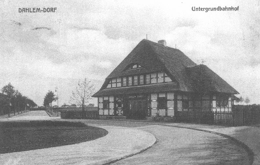 U-Bahnhof Dahlem Dorf Empfangsgebäude 1914